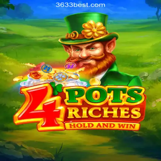 Exploring 4potsriches on the 3633bet.com Platform
