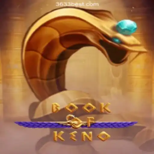 Unveiling the Excitement of BookOfKeno: Your Ultimate Guide