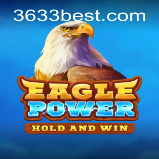 Discover the Excitement of EaglePower on 3633bet.com: The Premier Online Slots Platform in Brazil